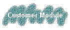 Customer Module
